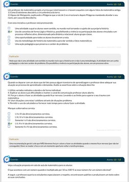 Acerto: 1,0  / 1,0
Um professor de matemática propôs a turma que roteirizassem e criassem esquetes com alguns fatos da matemá