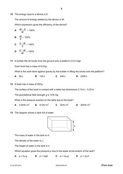 5 
 
 
© UCLES 2021 
0625/23/M/J/21 
[Turn over 
10 The energy input to a device is E. 
 
The amount of energy wasted by the