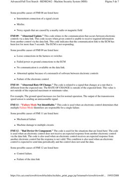 Some possible causes of FMI 08 are listed here:  
z Intermittent connection of a signal circuit 
z Misfire. 
z Noisy signals