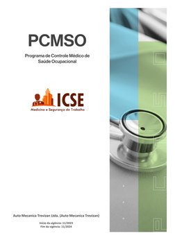 PCMSO
Programa de Controle Médico de
Saúde Ocupacional
 
 
Auto Mecanica Trevizan Ltda. (Auto Mecanica Trevizan)
Início da vi