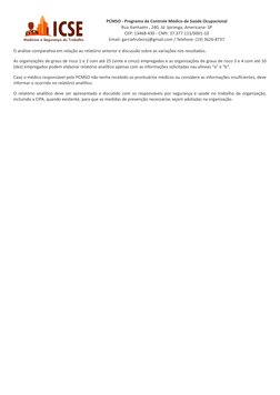 f) análise comparativa em relação ao relatório anterior e discussão sobre as variações nos resultados.
As organizações de gra