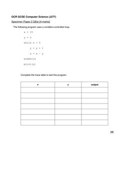 OCR GCSE Computer Science (J277) 
Specimen Paper 2 Q8)e [4 marks] 
 
 
 
 
 
 
