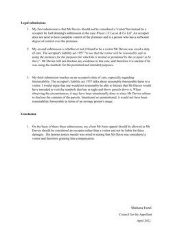 Legal submissions 
1.
My first submission is that Mr Davies should not be considered a 'visitor' but instead be a 
occupier b