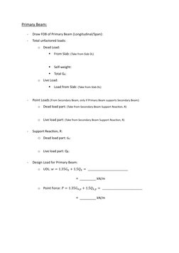 Primary Beam: 
- 
Draw FDB of Primary Beam (Longitudinal/Span): 
- 
Total unfactored loads: 
o Dead Load: 
▪ From Slab: (Take
