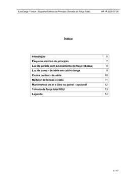 EuroCargo / Tector / Esquema Elétrico de Princípio (Tomada de Força Total)
MR 14 2009-07-30
Índice
Introdução
5
Esquema elétr