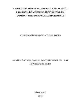 ESCOLA SUPERIOR DE PROPAGANDA E MARKETING
PROGRAMA DE MESTRADO PROFISSIONAL EM
COMPORTAMENTO DO CONSUMIDOR (MPCC)