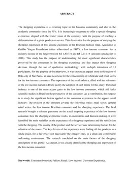 ABSTRACT
The shopping experience is a recurring topic in the business community and also in the
academic community sinc