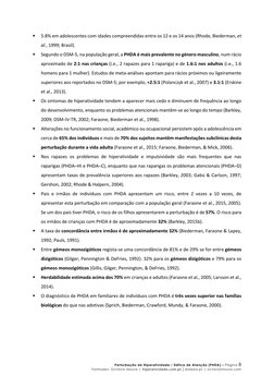 Perturbação de Hiperatividade / Défice de Atenção (PHDA) – Página 8  
Formador: Octávio Moura | hiperatividade.com.pt | disle