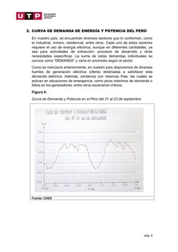 2. CURVA DE DEMANDA DE ENERGÍA Y POTENCIA DEL PERÚ
En nuestro país, se encuentran diversos sectores que lo conforman, como
el