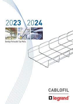 2023   2024
CABLOFIL
Bandeja Portacable Tipo Malla 
