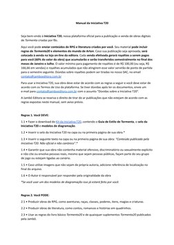 Manual da Iniciativa T20
Seja bem-vindo à Iniciativa T20, nossa plataforma oficial para a publicação e venda de obras digitai