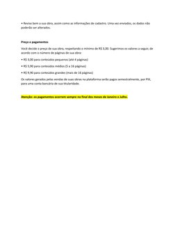 • Revise bem a sua obra, assim como as informações de cadastro. Uma vez enviados, os dados não
poderão ser alterados.
Preço e