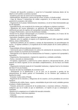 - Fomento del desarrollo económico y social de la Comunidad Autónoma dentro de los 
objetivos de la política económica nacion