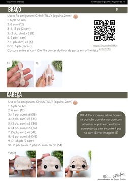 13
14
Use o fio amigurumi CHANTILLY (agulha 2mm)
1. 6 pb no Am
2. 6 aum (12)
3. ( 1 pb, aum) x6 (18)
4. (2 pb, aum) x6 (24)
5