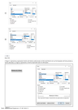 C
D
Ano: 2022
A Figura 1 apresenta a expressão História de Nobres selecionada no Microsoft Word com as formatações de fonte p