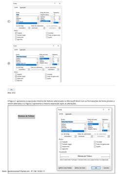 C
D
Ano: 2022
A Figura 1 apresenta a expressão História de Nobres selecionada no Microsoft Word com as formatações de fonte p