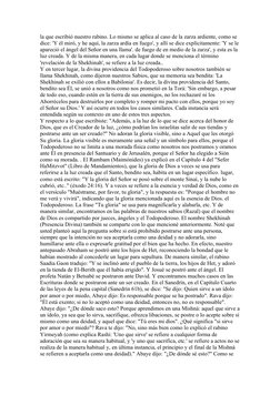 la que escribió nuestro rabino. Lo mismo se aplica al caso de la zarza ardiente, como se 
dice: 'Y él miró, y he aquí, la zar