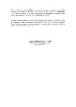 Tiene a mi juicio la capacidad legal necesaria para este acto y manifiesta que con fecha
veintiséis  de  diciembre  de  dos