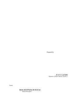 Prepared by:
JUAN J. LAZARO
Signature of Rater/Master Teac