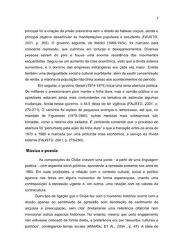 7
principal foi a criação da prisão preventiva sem o direito de habeas corpus, sendo o
principal objetivo desarticular as man