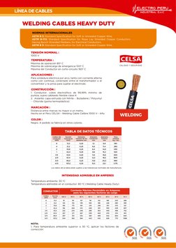 LÍNEA DE CABLES
WELDING CABLES HEAVY DUTY
TEMPERATURA :
Calibre del
conductor
AWG 
Sección
transversal
mm2
Diámetro 
máximo d