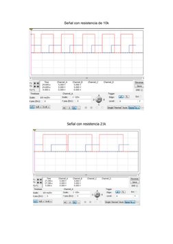 Señal con resistencia de 10k 
Señal con resistencia 21k
