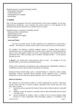 CYBER SECURITY 
Page 9 
 
Standard measures to guarantee Integrity include: 
 Cryptography checksums 
 Using file permissions