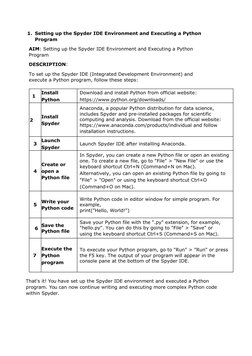 1. Setting up the Spyder IDE Environment and Executing a Python 
Program
AIM: Setting up the Spyder IDE Environment and Execu