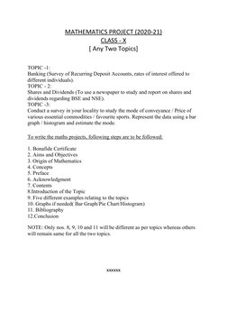 MATHEMATICS PROJECT (2020-21)
CLASS - X
[ Any Two Topics]
TOPIC -1: 
Banking (Survey of Recurring Deposit Accounts, rates of