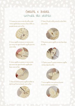 1. A costura se inicia no meio da orelha, então
insira a agulha duas carreiras a baixo chifre, na
posição da seta como na fot