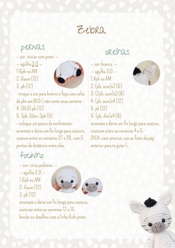 – cor: iniciar com preto  —
— agulha 3,0 —
1.6pb no AM
2. 6aum (12)
3. pb (12)
- troque a cor para branco e faça uma volta
de