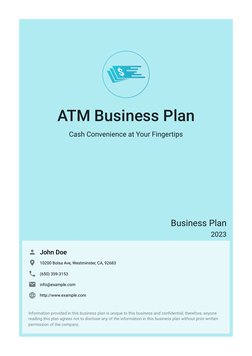 ATM Business Plan
Cash Convenience at Your Fingertips
Business Plan
2023
John Doe 

10200 Bolsa Ave, Westminster, CA, 92683