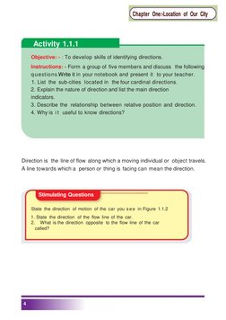 Chapter One:-Location of Our City 
 
 
Activity 1.1.1 
Objective: - : To develop skills of identifying directions. 
Instructi