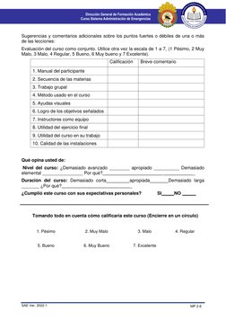 SAE Ver. 2022-1 
MP 2-6 
 
 
 
Dirección General de Formación Académica 
Curso Sistema Administración de Emergencias 
Sugeren