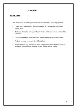 8 
 
                                               CHAPTER I 
 
OBJECTIVES  
 
 
 
The main aim of undertaking this study is