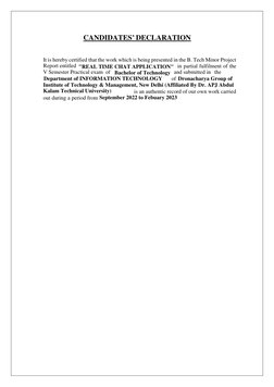 CANDIDATES’ DECLARATION 
  
It is hereby certified that the work which is being presented in the B. Tech Minor Project 
 
 in