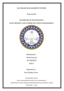 DATABASE MANAGEMENT SYSTEM 
 
 
Practical File 
 
 
BACHELOR OF TECHNOLOGY 
(ELECTRONICS AND COMMUNICATION ENGINEERING)