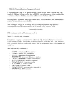 →RDBMS (Relational Database Management System) 
 
It is the basis of SQL and for all modern database systems such as Ms SOL s