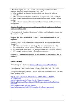 6- Na obra "Urupês", Jeca Tatu é descrito como uma figura ambivalente. Qual é a 
dualidade que o autor enfatiza em relação a