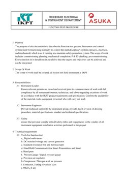 PROCEDURE ELECTRICAL
& INSTRUMENT DEPARTEMENT 
FUNCTION TEST PROCEDURE
1 Purpose
The purpose of this document is to describe