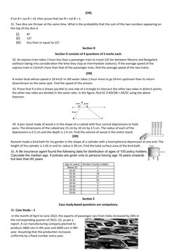 [OR]
If sin θ + cos θ = √3, then prove that tan θ + cot θ = 1.
31. Two dice are thrown at the same time. What is the probabil