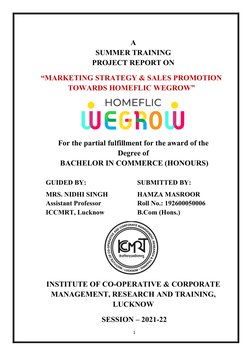 A
SUMMER TRAINING 
PROJECT REPORT ON
“MARKETING STRATEGY & SALES PROMOTION
TOWARDS HOMEFLIC WEGROW”
For the partial fulfillme