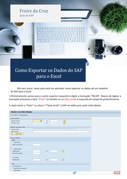 1.Primeiramente vamos para o canto superior esquerdo e digite a transação “FBL1N”. Depois de digitar a 
transação pressione