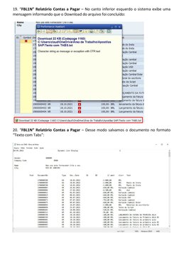 19. “FBL1N” Relatório Contas a Pagar – No canto inferior esquerdo o sistema exibe uma 
mensagem informando que o Download do