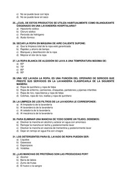 c) No se puede lavar con lejía 
d) No se puede lavar en seco 
 
25. ¿CUÁL DE ESTOS PRODUCTOS SE UTILIZA HABITUALMENTE COMO BL