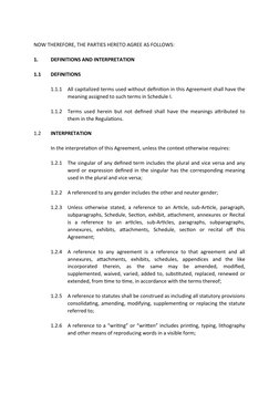 NOW THEREFORE, THE PARTIES HERETO AGREE AS FOLLOWS:
1.
DEFINITIONS AND INTERPRETATION
1.1
DEFINITIONS
1.1.1
All capitalized