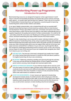 Handwriting Power-up Programme
Introduction for parents
Most handwriting resources are designed for beginner writers aged bet