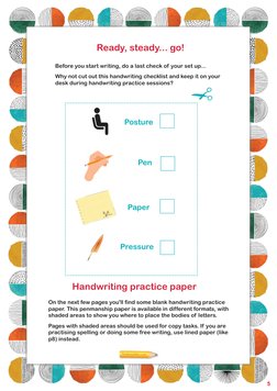 Ready, steady... go!
Before you start writing, do a last check of your set up... 
Why not cut out this handwriting checklist