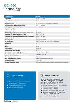 Technical data
DCI 200
Test pressure
25 MPa ... 270 MPa
Max. rail pressure
270 MPa
Mechanical pressure limitation
285 MPa
Rai