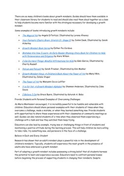 There are so many children’s books about growth mindsets. Guides should have them available in 
their classroom library for s